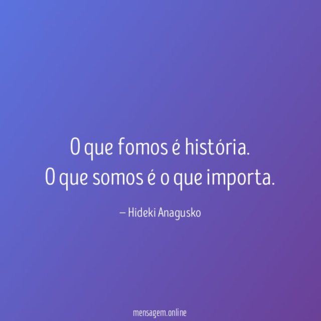 O que fomos é história