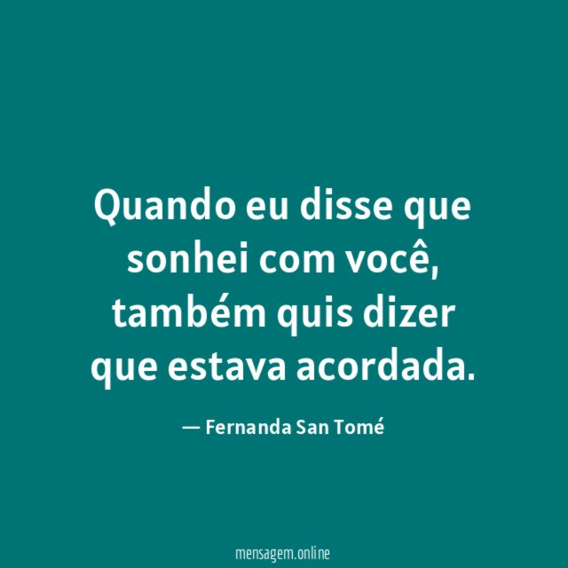 Quando eu disse que sonhei com você