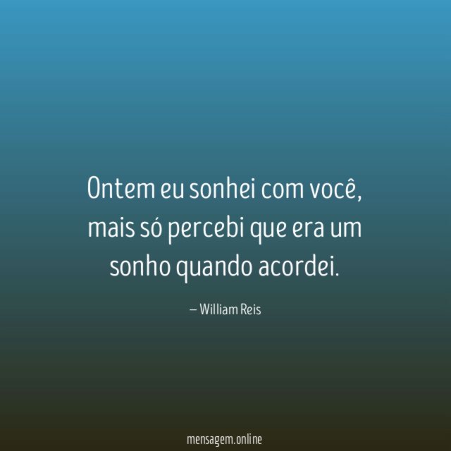 Ontem eu sonhei com você