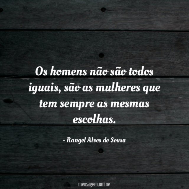 Os homens não são todos iguais
