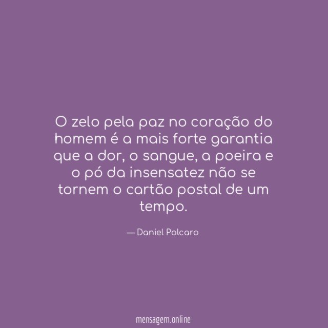 O zelo pela paz no coração do homem