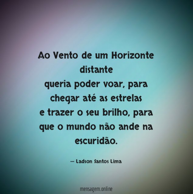 Ao Vento de um Horizonte distante queria poder voar
