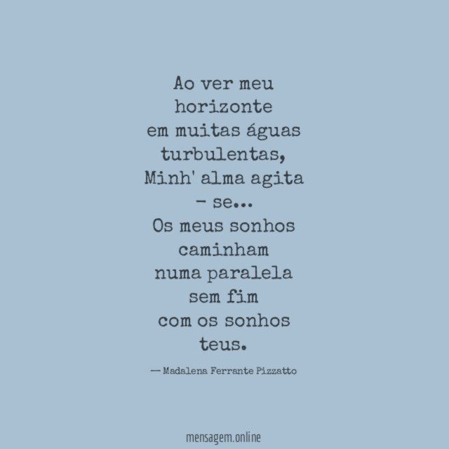 Ao ver meu horizonte em muitas águas turbulentas