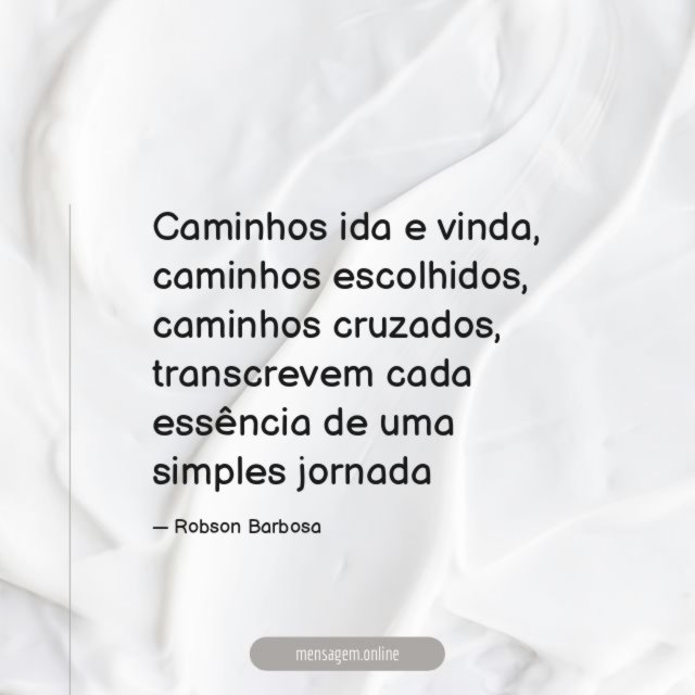 Caminhos ida e vinda