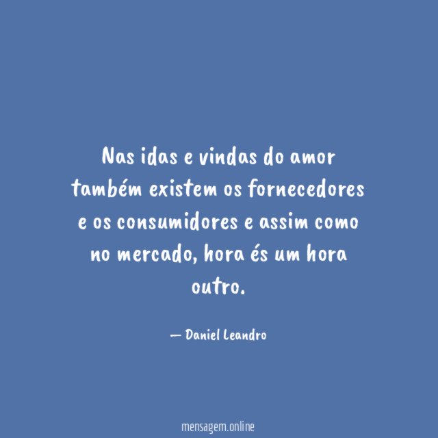 Nas idas e vindas do amor também existem