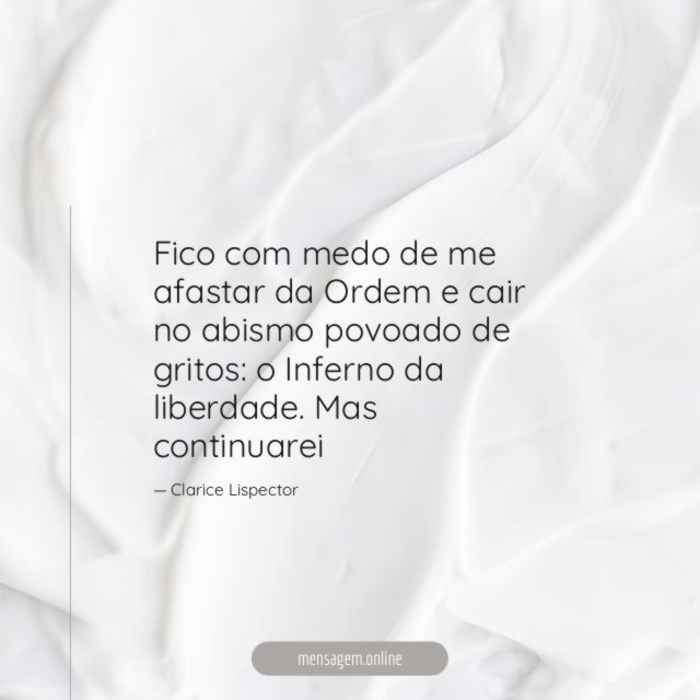 Fico com medo de me afastar da Ordem