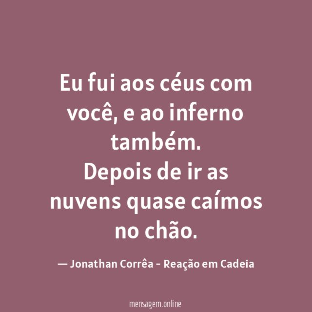 Eu fui aos céus com você
