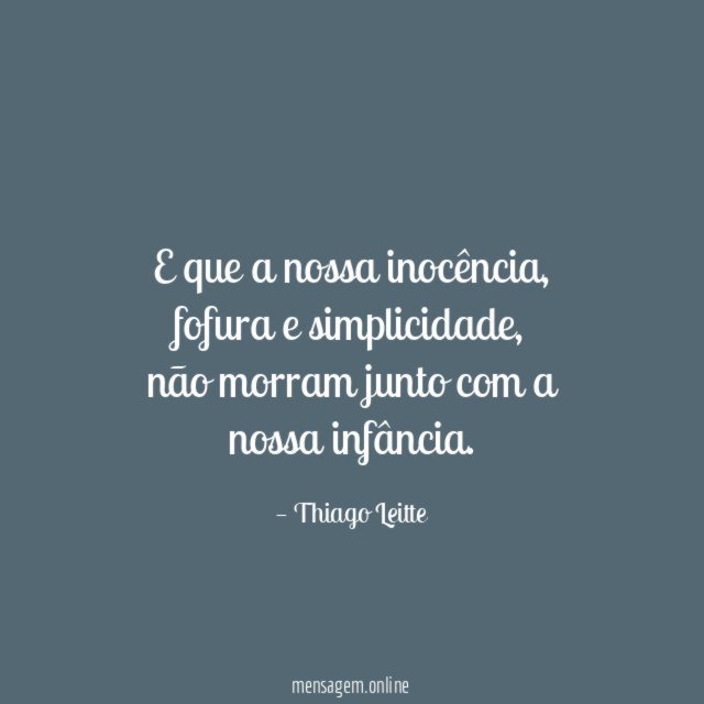 E que a nossa inocência