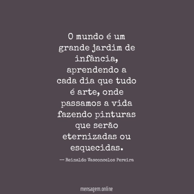 O mundo é um grande jardim de infância