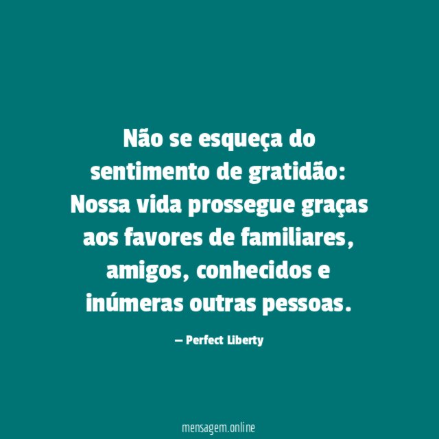 Não se esqueça do sentimento de gratidão