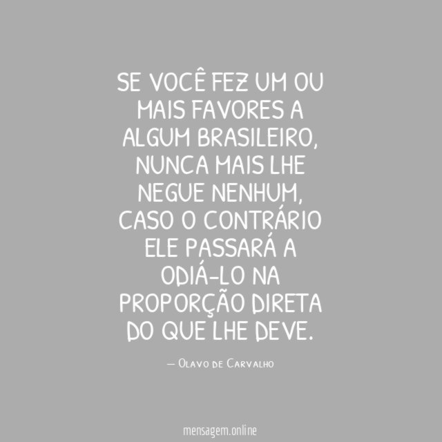 Se você fez um ou mais favores a algum brasileiro