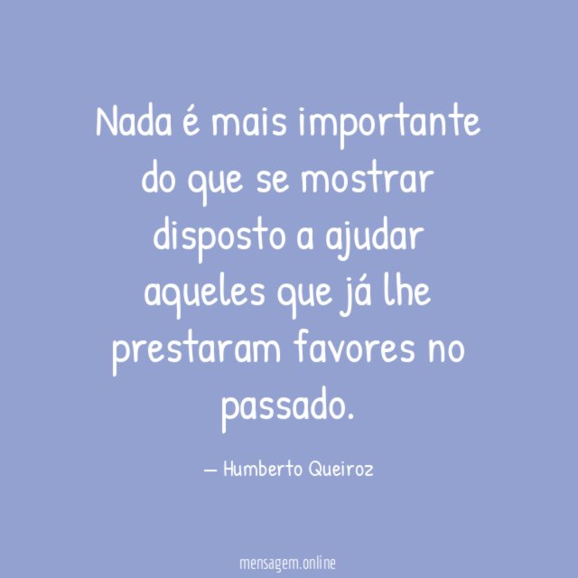 Nada é mais importante do que se mostrar