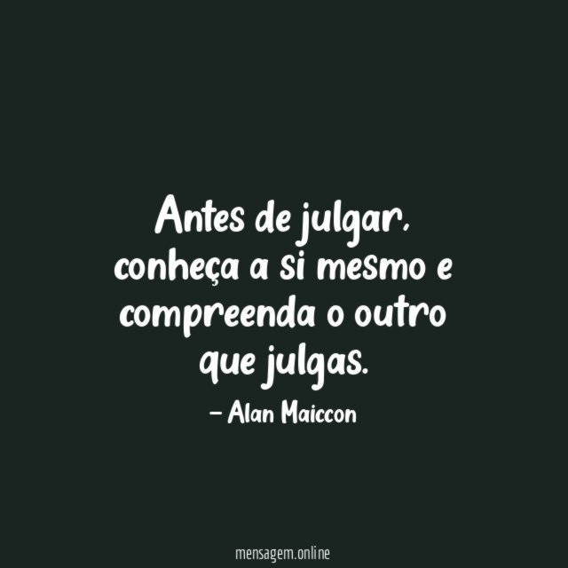 Antes de julgar