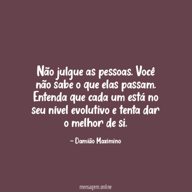 Não julgue as pessoas