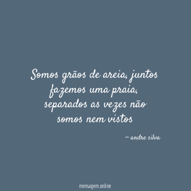 Somos grãos de areia