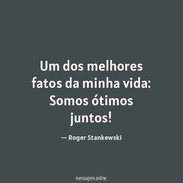 Um dos melhores fatos da minha vida