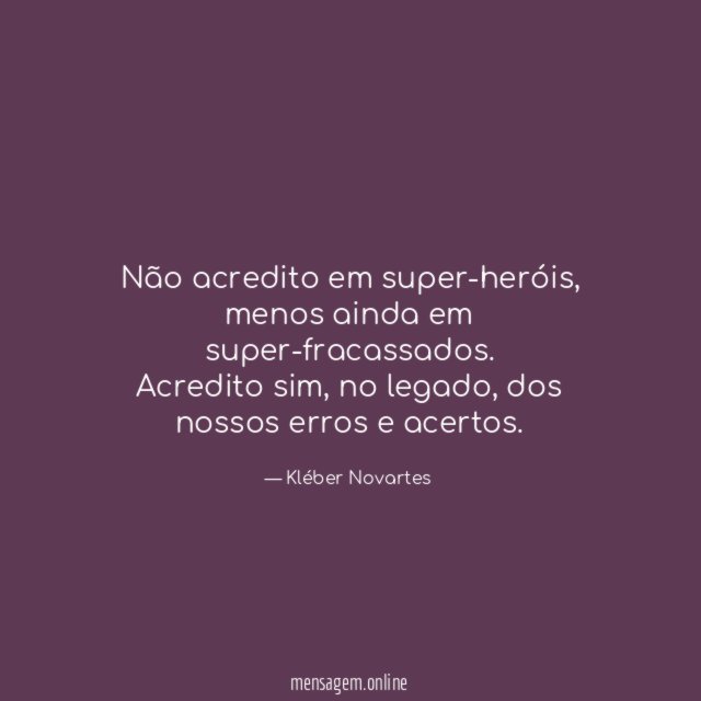 Não acredito em super-heróis