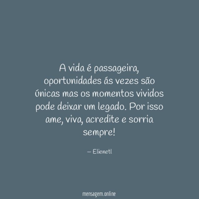 A vida é passageira
