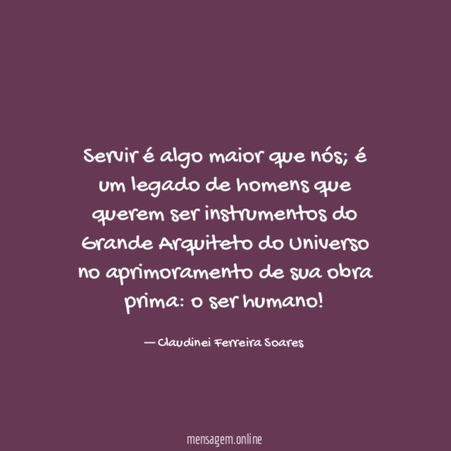 Servir é algo maior que nós