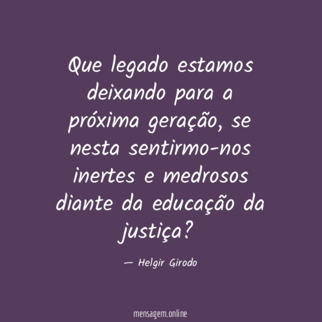 Que legado estamos deixando para a próxima geração