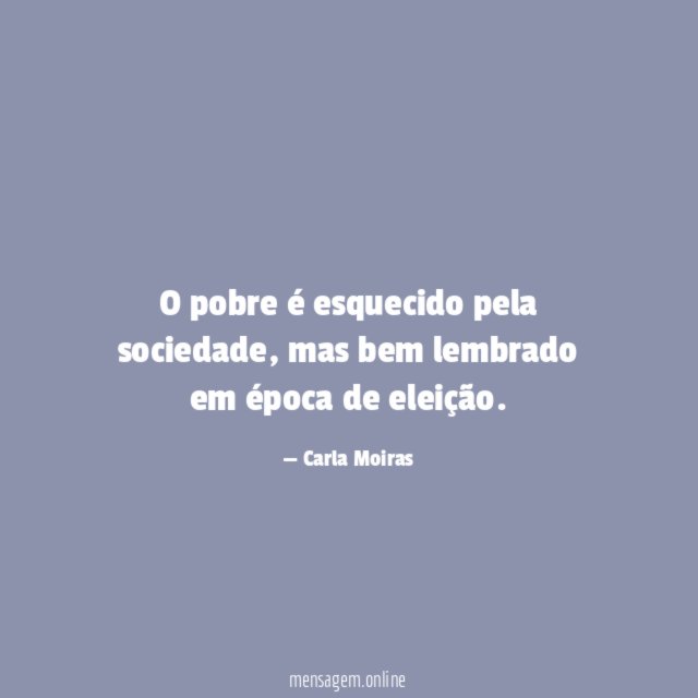 O pobre é esquecido pela sociedade