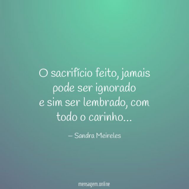 O sacrifício feito
