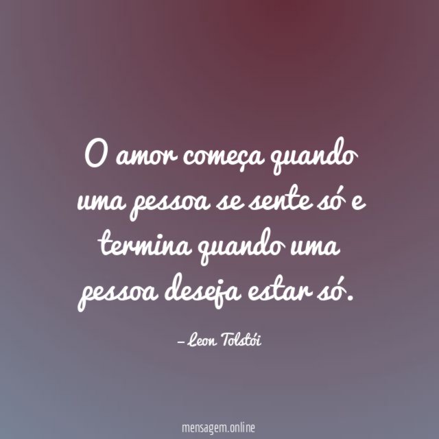 O amor começa quando uma pessoa se sente