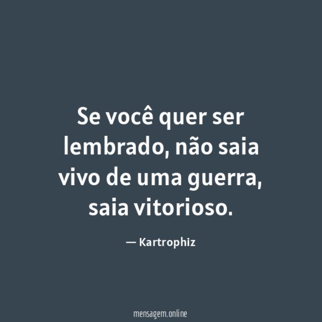 Se você quer ser lembrado