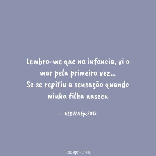 Lembro-me que na infancia