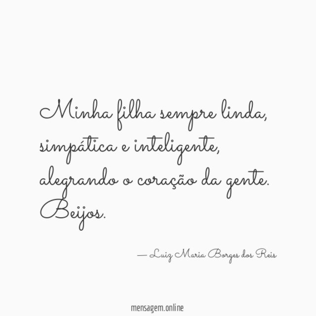 Minha filha sempre linda