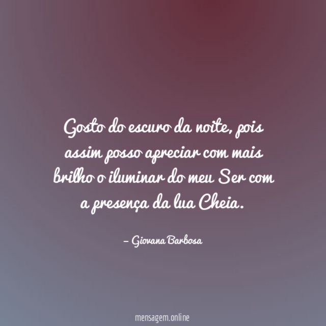 Gosto do escuro da noite