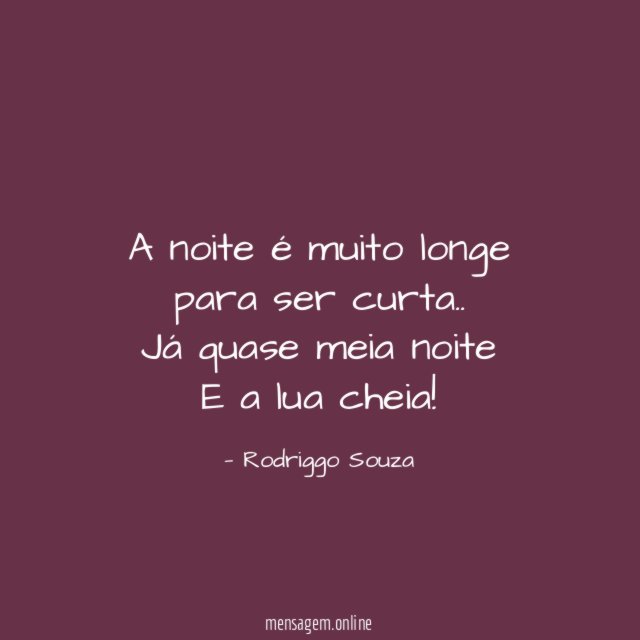 A noite é muito longe para ser curta