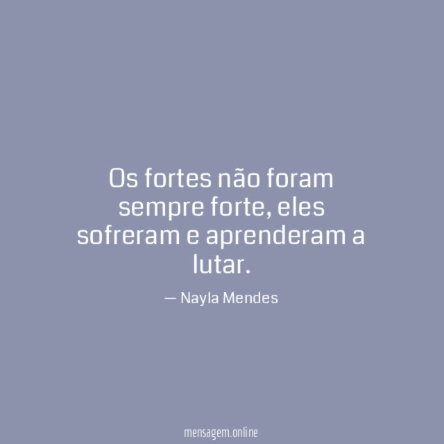 Os fortes não foram sempre forte