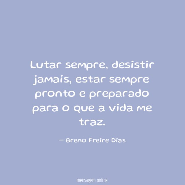Lutar sempre