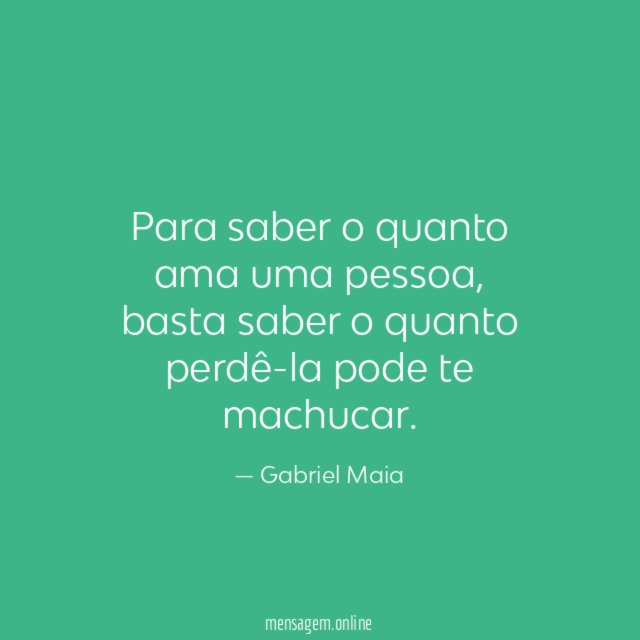 Para saber o quanto ama uma pessoa