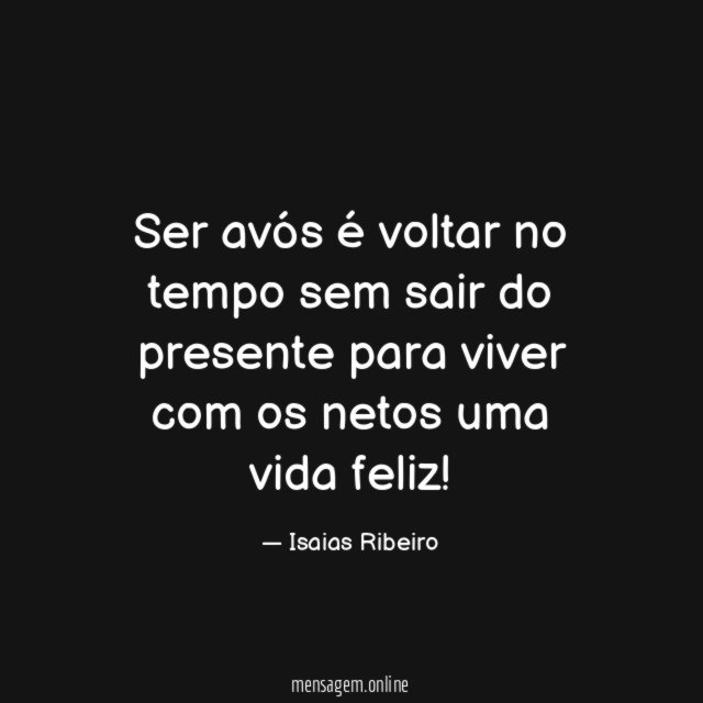 Ser avós é voltar no tempo sem sair