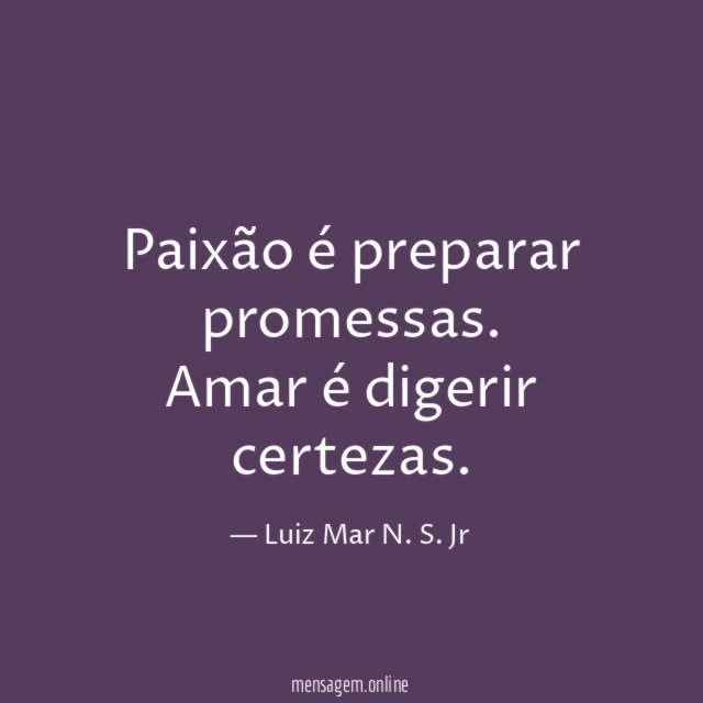Paixão é preparar promessas