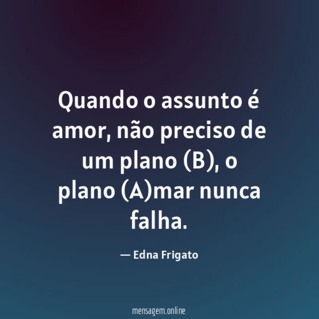 Quando o assunto é amor
