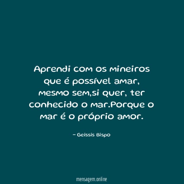 Aprendi com os mineiros que é possível amar