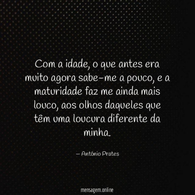 Com a idade