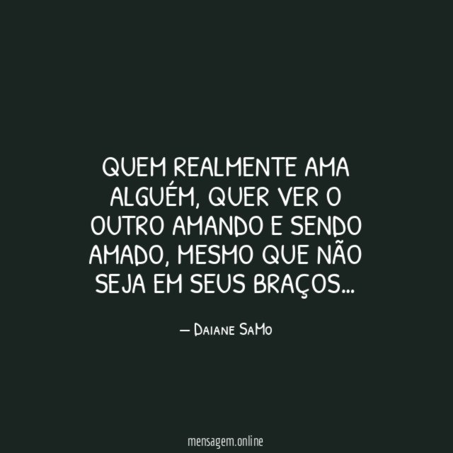 Quem realmente ama alguém