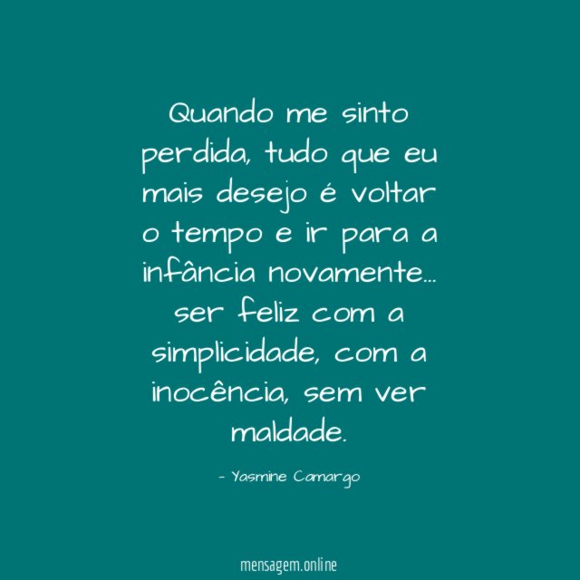 Quando me sinto perdida
