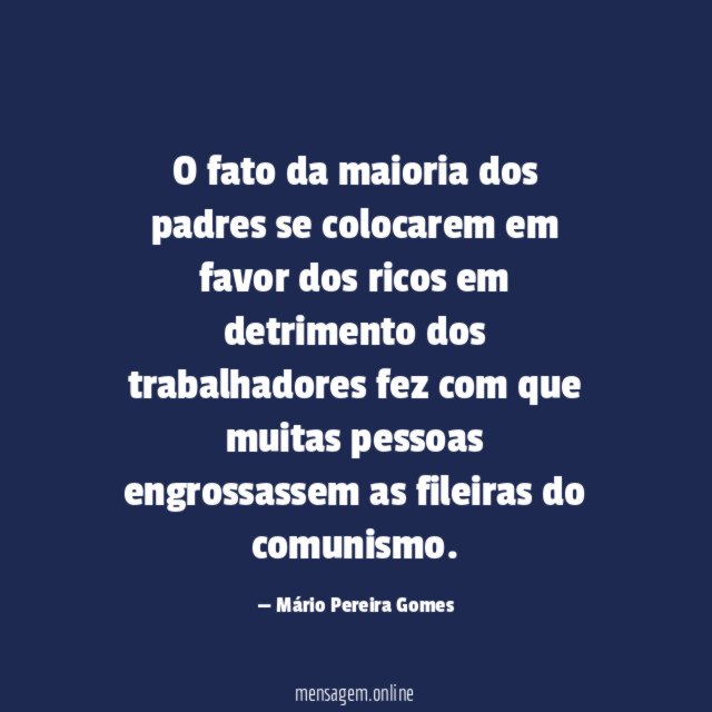 O fato da maioria dos padres se colocarem