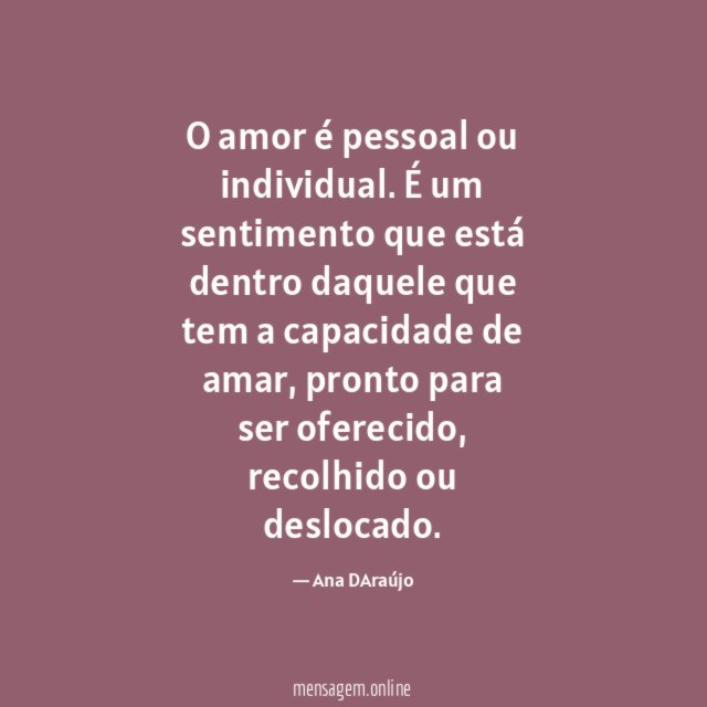 O amor é pessoal ou individual