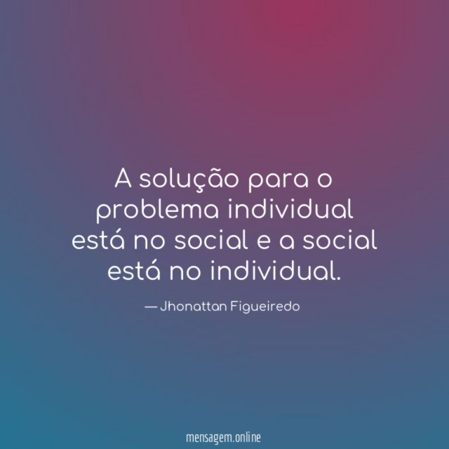 A solução para o problema individual está no