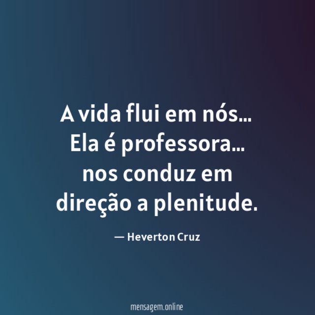A vida flui em nós