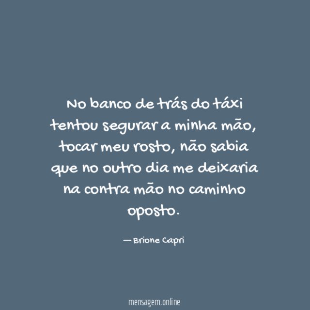 No banco de trás do táxi tentou segurar