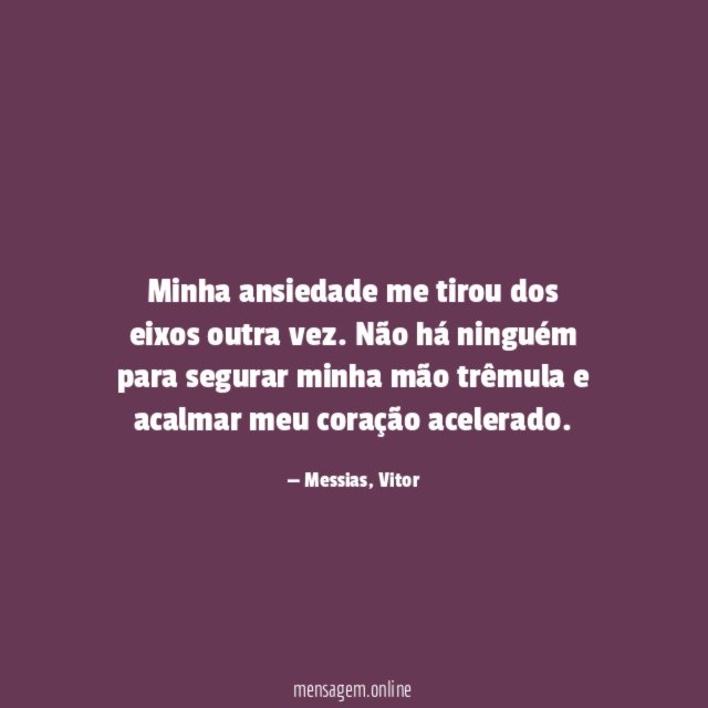 Minha ansiedade me tirou dos eixos outra vez