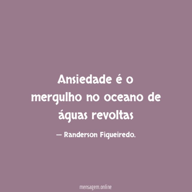 Ansiedade é o mergulho no oceano de águas revoltas