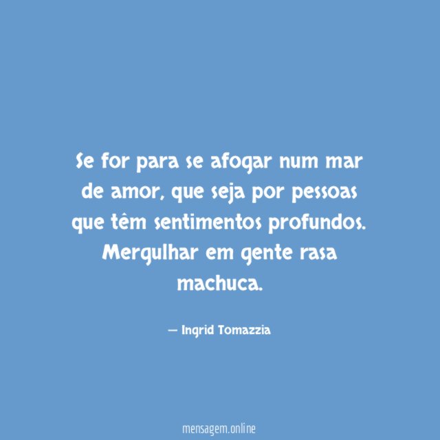 Se for para se afogar num mar de amor